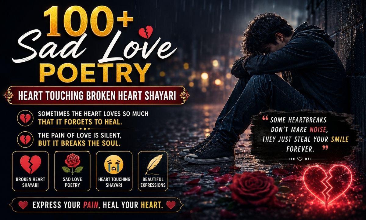 100+ Sad Love Poetry in Urdu | Heart Touching Broken Heart Shayari Sad love poetry in Urdu beautifully expresses the pain of a broken heart. It gives words to feelings of loneliness, lost love, and deep emotions. Many people find comfort in reading poetry that reflects their own emotional journey. These heartfelt verses make sadness feel easier to understand. In this collection of 100+ Sad Love Poetry in Urdu, you will find emotional and heart-touching broken heart shayari. Each poem shares feelings of love, separation, pain, and memories. These sad lines are perfect for readers who connect deeply with emotional poetry. Read, feel, and share these beautiful words with someone special. Healing through sad love poetry in urdu Here are 20 two-line Urdu shayari on healing through sad love, each with a fitting emoji: زخم دل کے وقت کے ساتھ بھر جاتے ہیں 🌙 بس دل کو تھوڑا سا صبر سکھانا پڑتا ہے ٹوٹے دل کو جوڑنا آسان نہیں ہوتا 💔 مگر خود سے محبت کرنا سیکھ لیتے ہیں جو درد دیا تھا اس نے، وہی سکھا گیا 🌧️ کہ اپنے آپ سے پیار کرنا کتنا ضروری ہے آنسو بہہ کر دل کا بوجھ ہلکا کر دیتے ہیں 😢 پھر سکون آہستہ آہستہ لوٹ آتا ہے جدائی نے سکھایا کہ تنہائی بھی سکون ہے 🍂 اب دل کسی اور کے سہارے نہیں جیتا ہر رات رونے سے صبح نئی امید لاتی ہے ✨ وقت خود ہی زخموں پر مرہم رکھ دیتا ہے محبت میں ہارے تو خود کو پانا سیکھا 🌸 اب اپنی خوشی کسی اور کے ہاتھ میں نہیں دل ٹوٹا تو ٹوٹنے دیا، روکا نہیں 🕊️ کیونکہ ٹوٹ کر ہی نئے سرے سے جڑنا تھا جو چلا گیا اسے جانے دینا ہی مرہم ہے 🌷 دل کو آزاد کرنا خود پہ احسان ہے رات کی تنہائی میں خود سے باتیں کیں 🌌 اور آہستہ آہستہ خود کو معاف کر دیا محبت چلی گئی مگر سبق چھوڑ گئی 🍁 کہ اپنی قدر خود کرنی چاہیے تھی دل کے زخم دکھتے ہیں مگر مارتے نہیں 💫 ہر گزرتا دن تھوڑا سا مضبوط بناتا ہے بچھڑنے کا غم آہستہ آہستہ ہلکا ہوتا گیا 🕯️ اور دل نے خود کو دوبارہ جینا سکھایا جو زخم عشق نے دیے وہی سب سے گہرے سبق تھے 🌊 اب دل کسی اور کے بھروسے نہیں چلتا آنکھوں کے آنسو خشک ہوئے تو دل بھی ہلکا ہوا 🤍 شاید یہی وقت کا سب سے بڑا احسان ہے تنہائی نے مجھے مجھ سے ملوا دیا 🌾 اب میں خود اپنا سب سے بڑا سہارا ہوں دل ٹوٹنے کے بعد جو سکون ملا وہ عجیب تھا 🌼 شاید ختم ہونا بھی کبھی رحمت ہوتی ہے یادوں کو رونے کی بجائے مسکرا کے یاد کیا 🍀 یہی زخم بھرنے کا سب سے آسان طریقہ تھا جو درد دل میں تھا وہ الفاظ بن گیا 🖋️ اور دل نے لکھ کر خود کو ہلکا کر لیا ہر بچھڑنے کے بعد ایک نیا سویرا آتا ہے 🌅 بس دل کو تھوڑا وقت دینا پڑتا ہے Sad love poetry in English Here are 20 two-line sad love poems 💔 You left silence where your voice used to be 🌙 Now I talk to the dark, hoping it's you speaking back 😔 I kept the seat beside me empty for so long 🪑 Until I forgot why I was even waiting 🥀 Your name still lives on my tongue like a habit 🕯️ But my heart forgot how to say it without breaking 💔 We were a song that ended too soon 🎵 Now I hum the silence where the chorus should be 😞 I loved you in seasons you never noticed 🍂 And lost you in a moment I'll never forget ⏳ The stars still shine the way they did that night ✨ But I'm the only one left looking up 🌌 You were my favorite chapter 📖 I just didn't know it was the last one 💧 I still set two cups of tea some mornings ☕ Then remember, and drink both alone 😢 Your laughter used to fill this empty room 🏠 Now even the silence sounds like your name 🕊️ I let go of your hand but not the warmth 🤲 It still haunts my palm on cold, lonely nights ❄️ You were the home I built with borrowed time ⏰ And now I'm homeless in the place we used to be 🏚️ I don't cry for what we had anymore 🌧️ I cry for who I became waiting for it back 😔 Somewhere you're smiling at someone else's joke 😊 And I'm still laughing at ours, alone 🥀 You said forever like it was a promise 🤍 I didn't know forever had an expiry date ⌛ I still flinch when your song plays on the radio 📻 Grief has strange ways of holding on 💔 We used to talk until the sun rose 🌅 Now I watch it rise and feel nothing but its cold light 🌫️ I traced goodbye on your back that last night 🌃 Not knowing it would be the last thing I ever wrote there ✍️ You became a memory I visit but can't stay in 🖼️ Like a house with the lights on, but no one home 💡 I still whisper your name into empty rooms 🌫️ Hoping heartbreak has an echo that fades 🍃 Love left, but it forgot to take the ache with it 🥀 So here I am, still holding what you no longer want 💔 Heart touching 2 line urdu poetry copy and paste یہاں 20 دل کو چھو لینے والی دو لائن کی اردو شاعری، ایموجی کے ساتھ — کاپی پیسٹ کے لیے تیار 💙 تیری یاد آتی ہے جب تنہائی میں 😔 دل کہتا ہے کاش تُو میرے قریب ہوتی 💔 محبت میں فاصلے بھی قریب لگتے ہیں 🌙 بس دل سچا اور نیت صاف ہونی چاہیے ❤️ ہم نے تجھے یاد کیا ہر پل، ہر گھڑی 🌸 تُو نہیں تو زندگی ادھوری سی لگی 🥀 کبھی کبھی خاموشی بھی بہت کچھ کہہ دیتی ہے 🤍 دل کی باتیں لفظوں کی محتاج نہیں ہوتیں ✨ تیرے بغیر یہ زندگی سُونی سی ہے 🌧️ پھر بھی تیرا انتظار کرتے رہتے ہیں 🕊️ محبت کا سفر آسان نہیں ہوتا 🌹 مگر تیرے ساتھ ہر مشکل آسان لگتی ہے 💫 دل سے نکلی دعا ہمیشہ قبول ہوتی ہے 🤲 بس نیت صاف اور یقین کامل ہونا چاہیے 🌼 یادیں وہ خزانہ ہیں جو کبھی ختم نہیں ہوتیں 📿 تیری یاد میرے دل کا سرمایہ ہے 💎 زندگی میں کچھ لوگ ایسے ہوتے ہیں 🌺 جو دل سے نکلیں تو زخم چھوڑ جاتے ہیں 💔 محبت میں پانا اور کھونا دونوں سچ ہیں 🌙 بس دل کو سنبھالنا سب سے مشکل کام ہے 🥺 تیری مسکراہٹ میری زندگی کی رونق ہے 😊 تیرے بغیر ہر خوشی ادھوری سی لگتی ہے 🌷 وقت گزر جاتا ہے مگر یادیں رہ جاتی ہیں 🕰️ تیری یاد میرے دل میں ہمیشہ زندہ رہے گی 💐 جدائی کا درد الفاظ میں بیان نہیں ہوتا 😢 بس دل ہی جانتا ہے یہ کتنا گہرا زخم ہے 🖤 محبت کرنے والے کبھی شکوہ نہیں کرتے 🌸 وہ بس خاموشی سے سب سہہ جاتے ہیں 🤍 تیرا ساتھ میری سب سے بڑی دولت ہے 💰 اس دولت کو میں کبھی کھونا نہیں چاہتا 🙏 رات کے سناٹے میں تیری یاد آتی ہے 🌌 دل کہتا ہے کاش تُو میرے پاس ہوتی 🌠 زندگی کے میلے میں تُو ہی اصل خوشی ہے 🎈 تیرے بغیر یہ میلہ بھی سُونا لگتا ہے 🍂 محبت میں انتظار کا اپنا ہی مزہ ہے ⏳ جو صبر کرے وہی محبت پاتا ہے 🌷 دل ٹوٹنے کا درد کوئی دوا نہیں مٹا سکتی 💔 بس وقت ہی زخموں کا مرہم بنتا ہے 🕊️ تیری دعاؤں میں یاد رکھنا مجھے بھی 🤲 میں بھی تجھے ہمیشہ دعاؤں میں رکھتا ہوں ❤️ Sad love poetry in urdu text یہاں 20 دل کو چھو لینے والے دو مصرعوں والے اردو اشعار ہیں، ہر ایک کے ساتھ ایموجی: تیری یاد آئی تو آنکھیں برس گئیں 💔 دل نے پھر سے تیرا نام لیا 😢 محبت میں ہار جانا بھی اک فن ہے 🥀 میں نے یہ فن بہت اچھے سے سیکھا ہے 😔 وہ چلا گیا خاموشی سے راتوں میں 🌙 میں اب بھی اسی موڑ پہ کھڑا ہوں 💔 دل ٹوٹنے کی آواز کوئی نہیں سنتا 😞 بس آنسو ہی گواہ رہ جاتے ہیں 💧 تیرے بعد زندگی رکی سی لگتی ہے ⏳ ہر لمحہ تیری کمی محسوس ہوتی ہے 🥺 کبھی مسکرا کے دیکھا کر مجھے بھی 🌸 یہ دل اب بھی تیرا منتظر ہے 💔 جدائی نے سکھایا کہ محبت کیا ہے 😢 اور تنہائی نے سکھایا کہ درد کیا ہے 🥀 میں نے چاہا تجھے دل کی گہرائی سے 💗 تو نے چھوڑ دیا مجھے تنہائی سے 😔 اب رات کے سناٹے میں تیرا خیال آتا ہے 🌌 اور نیند آنکھوں سے کوسوں دور ہو جاتی ہے 😞 وعدے کیے تھے ساتھ نبھانے کے 🤍 مگر تو تو راستے میں ہی چھوڑ گیا 💔 اب کوئی خط نہیں آتا تیری طرف سے 📜 بس یادیں ہی رہ گئی ہیں سرمایہ 😢 تیرے جانے کے بعد بہاریں بھی اداس ہیں 🥀 یہ دل بھی تیرے بغیر ویران ہے 💔 محبت کرنے کی سزا یہ ملی مجھے 😞 تنہا رہ گیا میں اس دنیا میں 🌧️ تو نے وعدہ توڑا، دل بھی ٹوٹ گیا 💔 اب کوئی امید باقی نہیں رہی 😢 کاش تو سمجھ پاتا میری خاموشی کو 🥺 میں الفاظ میں نہیں، آنکھوں میں بولتا تھا 👁️ زندگی نے چھینا تجھے مجھ سے یوں 🥀 جیسے پھول سے خوشبو چھن جائے 🌸 اب دل نہیں لگتا کسی محفل میں بھی 😔 تیری یاد ہر جگہ ساتھ چلتی ہے 💭 میں نے چاہا کہ بھول جاؤں تجھے 🙏 مگر دل ہے کہ مانتا ہی نہیں 💔 الفت کی راہ میں یہ سبق ملا مجھے 🥀 محبت کرنا آسان، نبھانا مشکل ہے 😢 اب بھی انتظار ہے اس موڑ پہ میرا 🌙 شاید تو لوٹ آئے کسی رات میں 💔 2 Line love sad poetry یہ لیجیے، 20 اردو میں دو مصرعوں والی اداس محبت کی شاعری، ایموجی کے ساتھ: تیری یاد آئی تو آنکھیں برس گئیں 💔 دل کے زخم پھر سے تازہ ہو گئے 😢 وہ چلا گیا خاموشی سے، کچھ کہے بغیر 🥀 میں آج بھی اسی موڑ پہ کھڑی ہوں منتظر 🚶‍♀️ محبت کی قیمت آنسوؤں میں چکائی ہم نے 😭 پھر بھی وہ مسکرا کے چلا گیا بے وفا 💔 دل ٹوٹا تو پتہ چلا محبت کیا تھی 💔 اب صرف یادیں ہیں اور خالی راتیں 🌙 تنہائی نے مجھے تیرا احساس دلایا 🌧️ تو دور ہو کر بھی پاس پاس لگتا ہے 💭 کہتے ہیں وقت زخم بھر دیتا ہے 🕰️ مگر تیری یاد کا زخم ابھی تازہ ہے 🥀 ہم نے چاہا کہ وہ لوٹ آئے ایک بار 🙏 مگر قسمت نے ہمیں الگ راہوں پہ ڈال دیا 🌫️ اشکوں میں ڈوبی یہ راتیں گزرتی نہیں 😢 تیری بے وفائی کی داستان مکتی نہیں 💔 محبت میں ہار گئے، مگر شکوہ نہیں 🥀 بس دل کہتا ہے، کاش تو ساتھ ہوتا 😔 الفاظ نہیں ملتے دل کا دکھ بیان کرنے کو 💔 بس آنکھیں بولتی ہیں جب زبان خاموش ہو 😢 وہ آیا، ہنسایا، اور پھر چلا گیا 🥀 میں پیچھے رہ گئی اپنے آنسوؤں کے ساتھ 😭 عشق میں ملی صرف تنہائی اور درد 💔 پھر بھی محبت کا دیا جلائے رکھا ہم نے 🕯️ جدائی نے سکھایا کہ محبت کیا ہوتی ہے 🌧️ پہلے پیار میں تھے، اب صرف یاد میں ہیں 🥀 دل کے ہر کونے میں تیری تصویر بسی ہے 💭 مگر تو خود اس دل سے بے خبر ہے 💔 رات کے سناٹے میں تیرا نام لیتی ہوں 🌙 شاید تجھ تک میری آہ پہنچ جائے 🥀 محبت کا سفر ادھورا رہ گیا 🥀 بس یادیں ہیں جو دل میں بس گئیں 💔 تو نے وعدہ کیا تھا ساتھ نبھانے کا 🤍 مگر آج تنہا رو رہی ہوں میں 😢 زخم دل کے بھرتے نہیں ہیں آسانی سے 💔 جو تو نے دیے ہیں، وہ کبھی نہیں مٹتے 🥀 ہم نے محبت کی، دنیا سے چھپا کر 🤫 مگر قسمت نے سب کے سامنے رسوا کر دیا 😭 بچھڑنا لکھا تھا شاید ہماری تقدیر میں 🌫️ پھر بھی دل نے تیرا انتظار نہ چھوڑا 🥀 Frequently Asked Questions What Is the Best Sad Love Poetry in Urdu? The best sad love poetry in Urdu expresses deep feelings of heartbreak, separation, loneliness, and painful memories in beautiful words. Where Can I Find Heart Touching Broken Heart Shayari? You can find heart touching broken heart shayari in this collection of 100+ emotional Urdu poems about love and sadness. What Are Some Famous Sad Shayari Lines in Urdu? Famous sad shayari lines in Urdu often describe lost love, broken promises, separation, and the pain hidden inside the heart. Why Do People Love Sad Poetry in Urdu? People love sad poetry in Urdu because it beautifully expresses emotions that are often difficult to explain in normal words. Can I Share Sad Love Poetry on Social Media? Yes, you can share sad love poetry and broken heart shayari on WhatsApp, Facebook, Instagram, and other social media platforms. Conclusion Sad love poetry in Urdu has a special way of touching the heart. It helps people express feelings of pain, heartbreak, and lost love. Every verse carries deep emotions and memories that many people can relate to. These beautiful words give comfort to a broken heart. We hope this collection of 100+ Sad Love Poetry in Urdu helped you find words for your feelings. You can read these heart touching broken heart shayari and share them with others. Poetry reminds us that we are not alone in our emotions. Keep reading and sharing the beauty of Urdu poetry